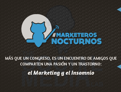 En este momento estás viendo I Congreso de Marketing de #MarketerosNocturnos en Madrid
