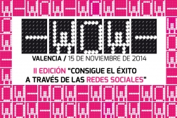 Ven a conocerme al Evento WOW Valencia 2014