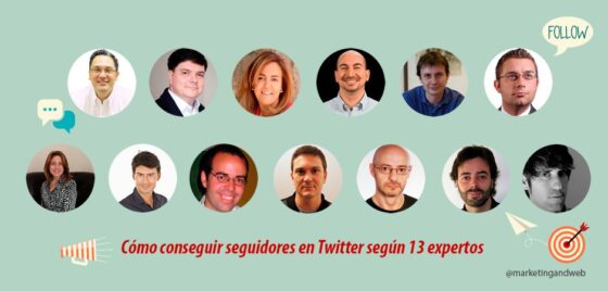 Cómo conseguir seguidores en Twitter según 13 expertos