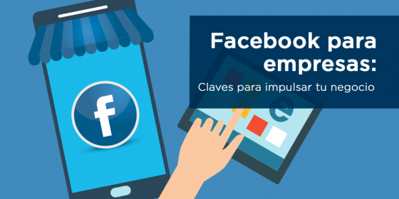 Beneficios de Facebook para tu empresa